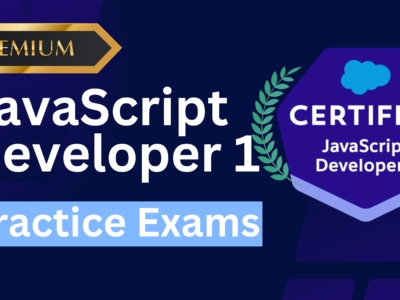 Salesforce JavaScript Developer 1 Practice Exams | Pack of 3