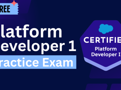 Free Salesforce Platform Developer 1 Practice Exam | Pack of 1