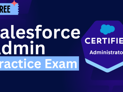 Free Salesforce Admin Practice Exam | Pack of 1