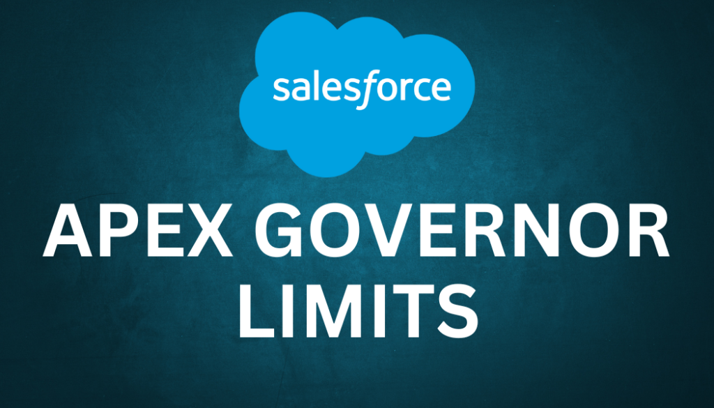 Governor Limits in Salesforce (Updated for 2024)