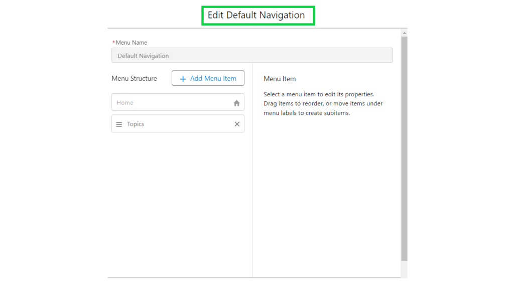 Configuring Navigation Menu Options, Edit Default Navigation, Menu Structure, Menu Item