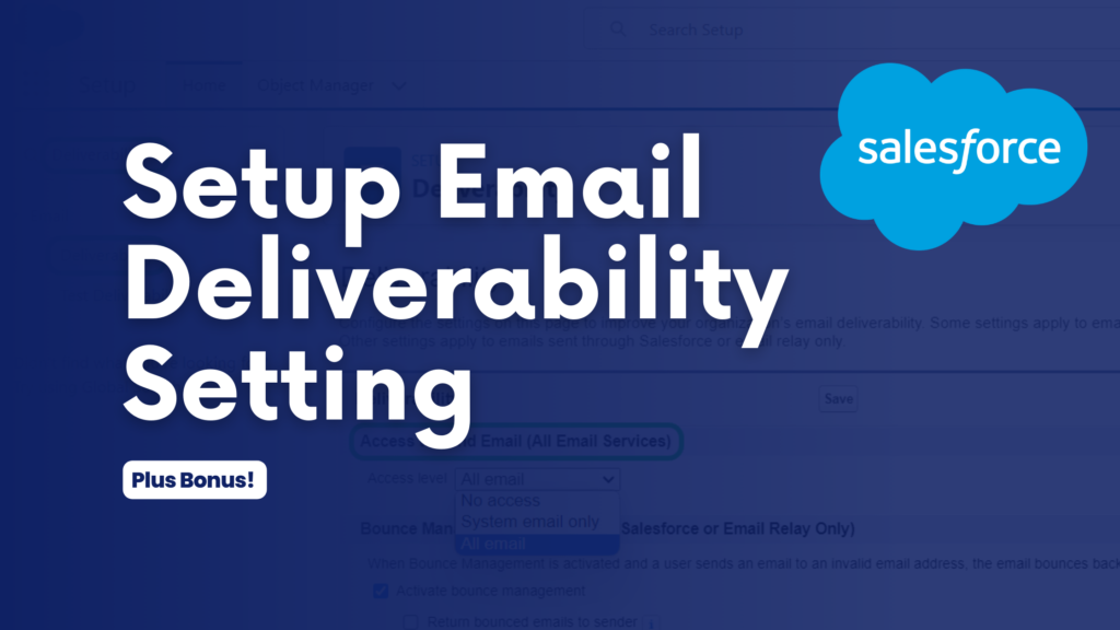 Setup Email Deliverability Settings in Salesforce