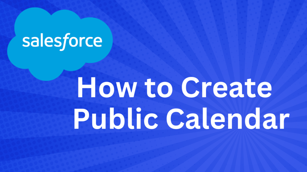 Create Public Calendar in Salesforce