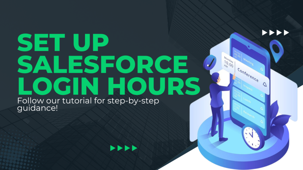 How to Set Up Salesforce Login Hours